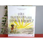 O que Fazer com uma Oportunidade?