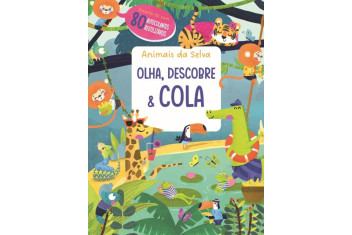 Animais da Selva - Olha, Descobre e Cola