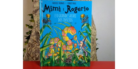 Mimi e Rogério e o Grande Safari dos Insetos