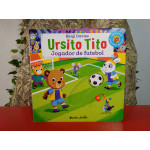 Ursito Tito: Jogador de Futebol